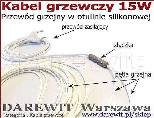 silikonowy kabel grzewczy 15W kable grzejne - darewit Warszawa