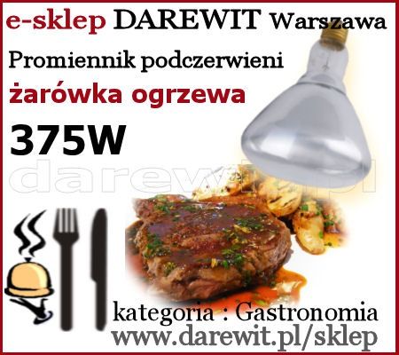 żarowki promiennikowe do podgrzewaczy dań - e-sklep darewit Warszawa