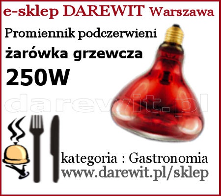 żarówka grzewcza do potraw podczerwony do restauracji - Warszawa darewit sklep