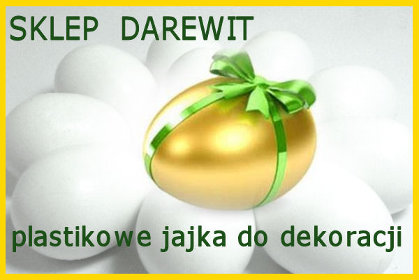 sztuczne jajka do decoupage - sklep darewit